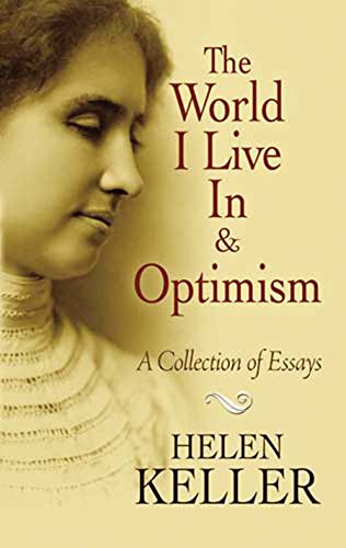 The World I Live In and Optimism: A Collection of Essays book cover