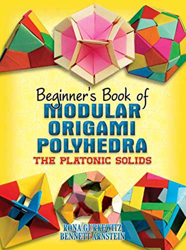 Beginner's Book of Modular Origami Polyhedra: The Platonic Solids book cover