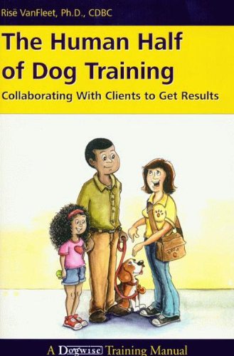 The Human Half of Dog Training: Collaborating with Clients to Get Results book cover