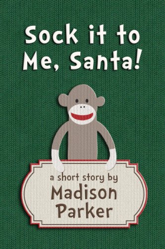 Sock it to Me, Santa! book cover