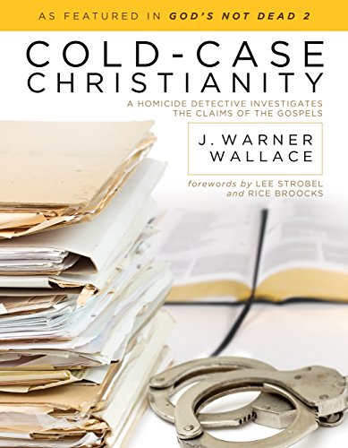 Cold-Case Christianity: A Homicide Detective Investigates the Claims of the Gospels book cover