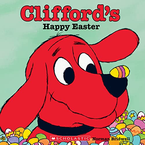 Clifford's Happy Easter (Classic Storybook) book cover