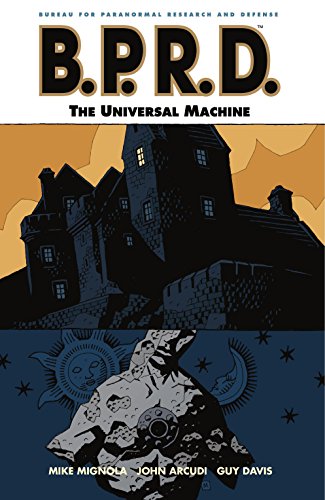 B.P.R.D., Vol. 6: The Universal Machine book cover