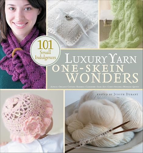 Luxury Yarn One-Skein Wonders: 101 Small Indulgences book cover