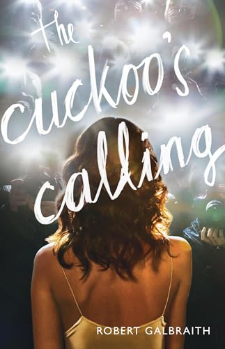 The Cuckoo's Calling (Cormoran Strike, #1) book cover