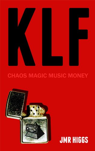 KLF: Chaos Magic Music Money book cover