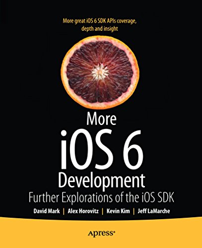 More iOS6 Development: Further Explorations of the iOS SDK book cover
