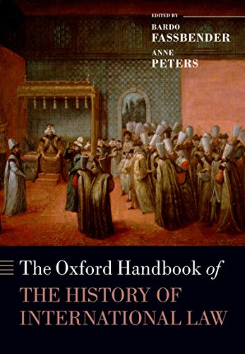 The Oxford Handbook of the History of International Law book cover
