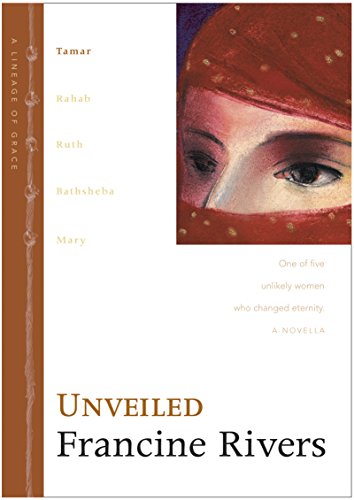 Unveiled: Tamar (Lineage of Grace #1) book cover