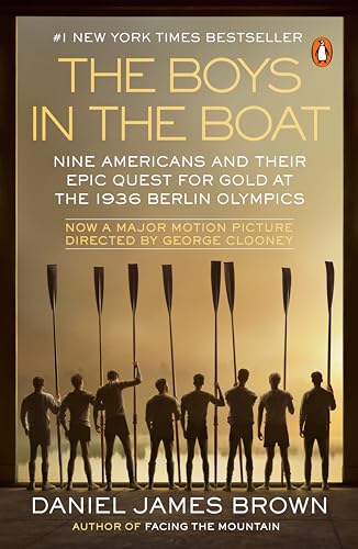 The Boys in the Boat: Nine Americans and Their Epic Quest for Gold at the 1936 Berlin Olympics book cover