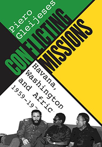Conflicting Missions: Havana, Washington, and Africa, 1959-1976 book cover