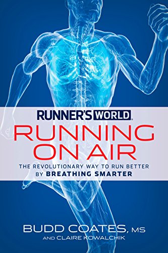 Runner's World Running on Air: A Revolutionary, Scientifically Proven Breathing Technique for Runners book cover