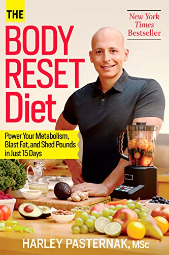 The Body Reset Diet: Power Your Metabolism, Blast Fat, and Shed Pounds in Just 15 Days book cover