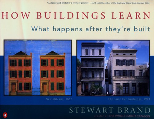 How Buildings Learn: What Happens After They're Built book cover