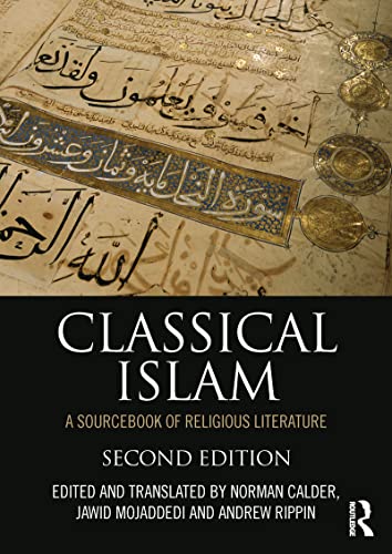Classical Islam: A Sourcebook of Religious Literature book cover