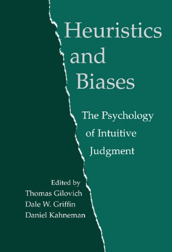 Heuristics and Biases: The Psychology of Intuitive Judgment book cover