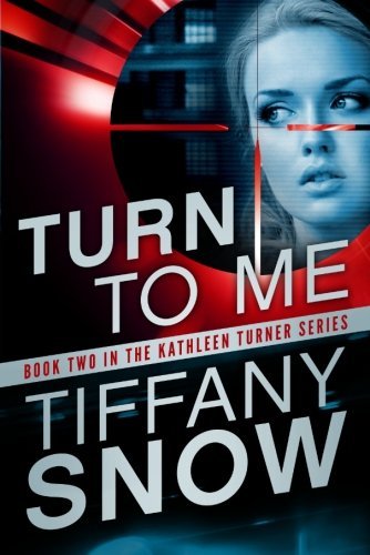 Turn to Me (Kathleen Turner, #2) book cover
