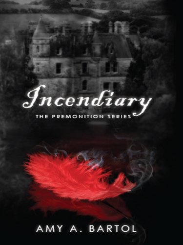 Incendiary (The Premonition, #4) book cover
