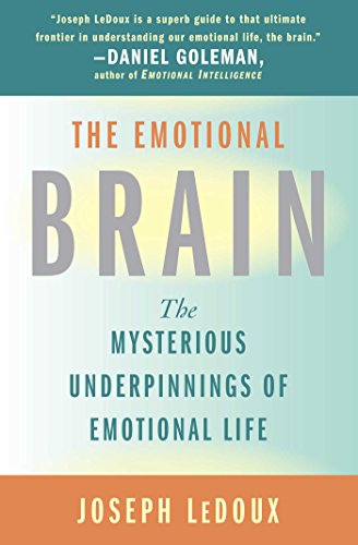 The Emotional Brain: The Mysterious Underpinnings of Emotional Life book cover