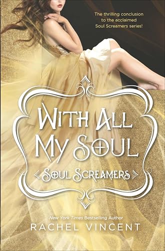 With All My Soul (Soul Screamers, #7) book cover