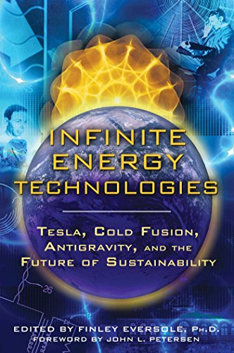 Infinite Energy Technologies: Tesla, Cold Fusion, Antigravity, and the Future of Sustainability book cover