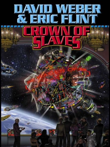 Crown of Slaves (Honorverse: Wages of Sin, #1) book cover