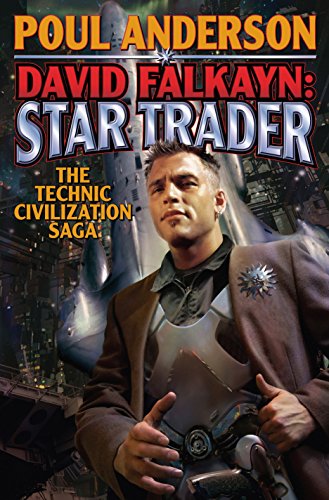 David Falkayn: Star Trader (Technic Civilization #2) book cover