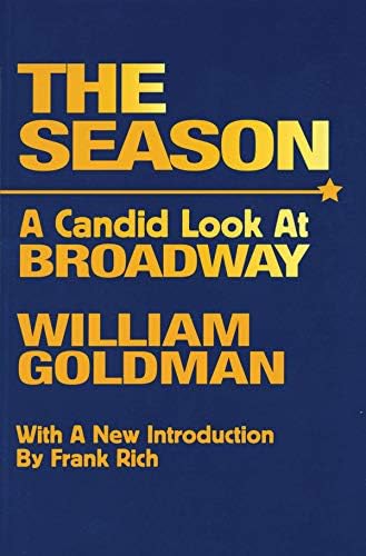 The Season: A Candid Look at Broadway book cover