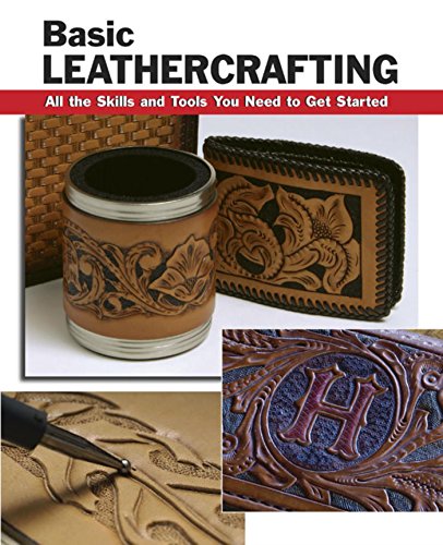 Basic Leathercrafting: All the Skills and Tools You Need to Get Started book cover