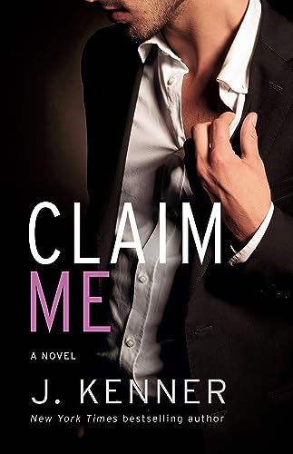 Claim Me (Stark Trilogy, #2) book cover