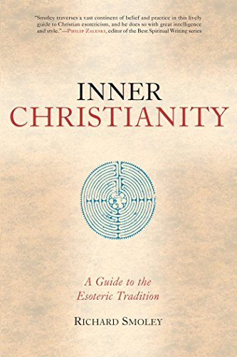 Inner Christianity: A Guide to the Esoteric Tradition book cover