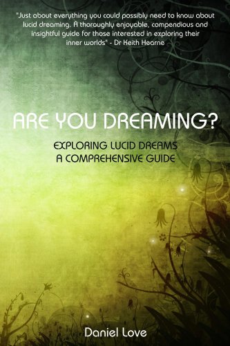 Are You Dreaming?: Exploring Lucid Dreams: A Comprehensive Guide book cover