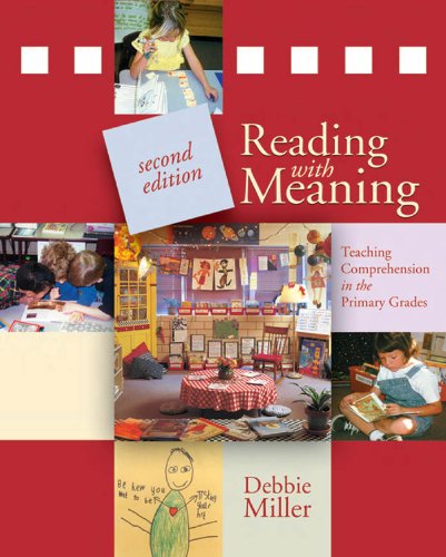 Reading with Meaning: Teaching Comprehension in the Primary Grades book cover