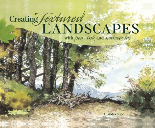 Creating Textured Landscapes with Pen, Ink & Watercolor book cover