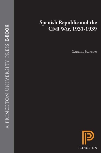 The Spanish Republic and the Civil War, 1931-39 book cover