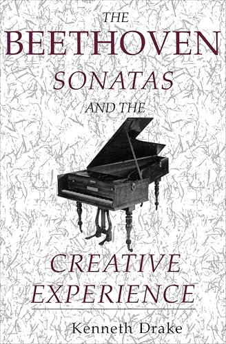The Beethoven Sonatas and the Creative Experience book cover