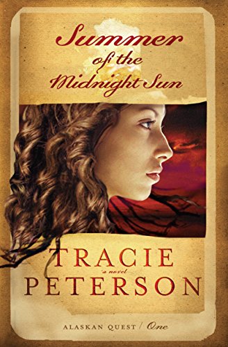 Summer of the Midnight Sun (Alaskan Quest, #1) book cover
