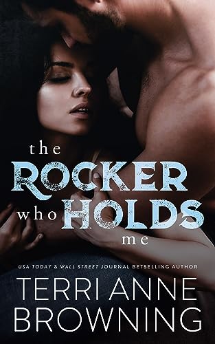 The Rocker That Holds Me (The Rocker, #1) book cover