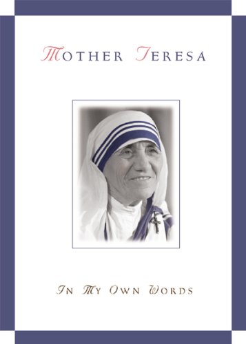 Mother Teresa: In My Own Words book cover