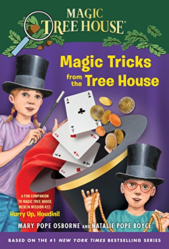 Magic Tricks from the Tree House: A fun companion to Magic Tree House #50: Hurry Up, Houdini! book cover