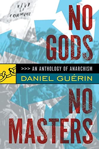 No Gods No Masters: An Anthology of Anarchism book cover