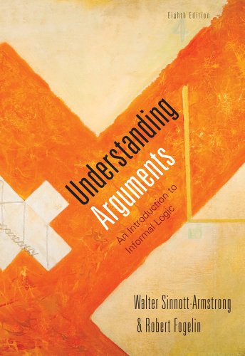 Understanding Arguments: An Introduction to Informal Logic book cover
