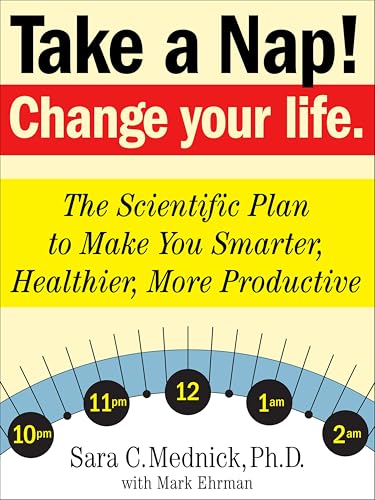 Take a Nap! Change Your Life. book cover
