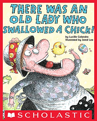 There Was an Old Lady Who Swallowed a Chick! book cover