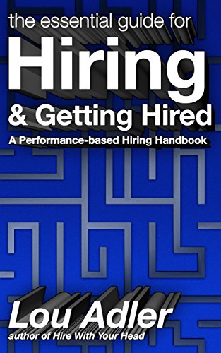 The Essential Guide for Hiring & Getting Hired book cover