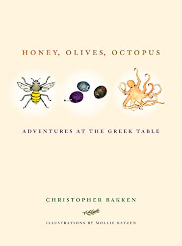 Honey, Olives, Octopus: Adventures at the Greek Table book cover