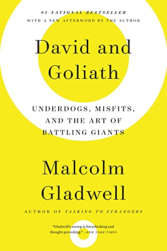 David and Goliath: Underdogs, Misfits, and the Art of Battling Giants book cover