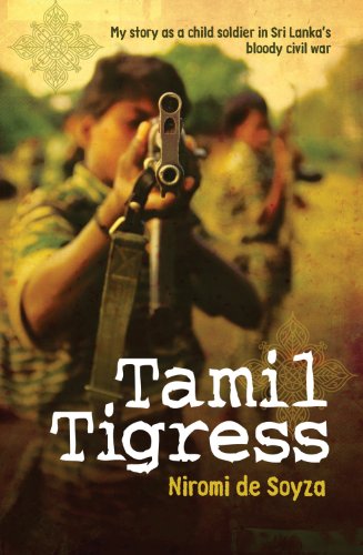 Tamil Tigress: My Story As a Child Soldier in Sri Lanka's Bloody Civil War book cover