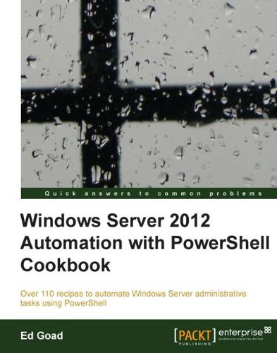 Windows Server 2012 Automation with Powershell Cookbook book cover