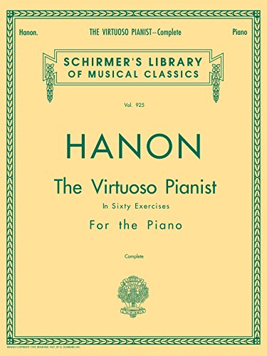 Hanon: The Virtuoso Pianist Sixty Exercises for Piano Complete Edition book cover